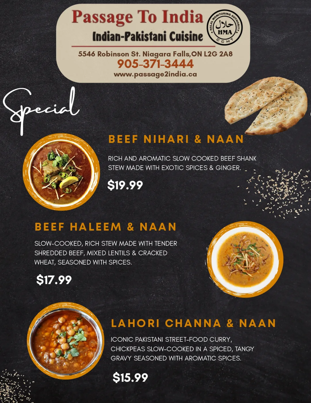 Passage to India specials: Beef Nihari and Naan $19.99, Beef Haleem and Naan $17.99, Lahori Channa and Naan $15.99