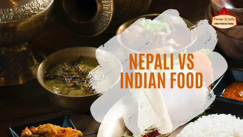 Nepali vs Indian Food